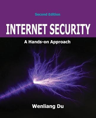 Internet Security: A Hands-on Approach - Wenliang Du - cover