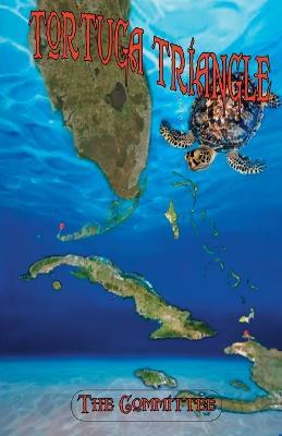 Tortuga Triangle - The Committee - cover