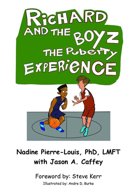 Richard and the Boyz - Jason Andre Caffey,Nadine Pierre-Louis - ebook