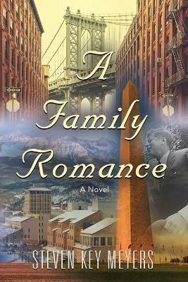 A Family Romance - Steven Key Meyers - cover