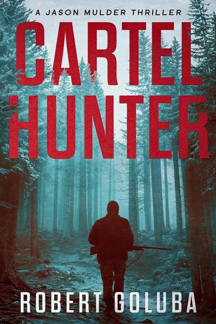 Cartel Hunter