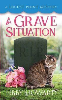 A Grave Situation - Libby Howard - cover