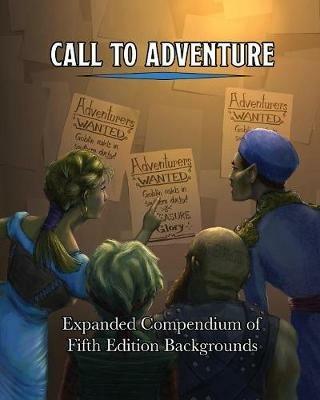 Call To Adventure: Expanded Compendium of Fifth Edition Backgrounds - Jerry Joe Seltzer - cover