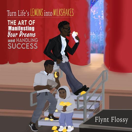 Turn Life's Lemons into Milkshakes