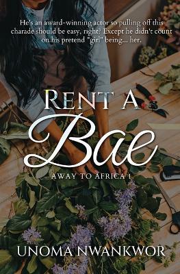 Rent A Bae - Unoma Nwankwor - cover