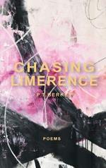 Chasing Limerence