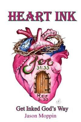 Heart Ink - Jason Moppin - cover