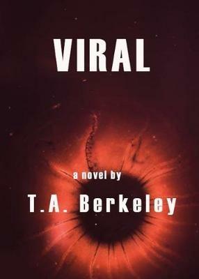 Viral - T A Berkeley - cover