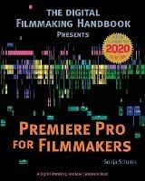 Premiere Pro for Filmmakers - Sonja Schenk - cover