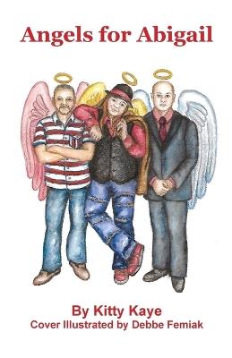 Angels for Abigail - Kitty Kaye - cover