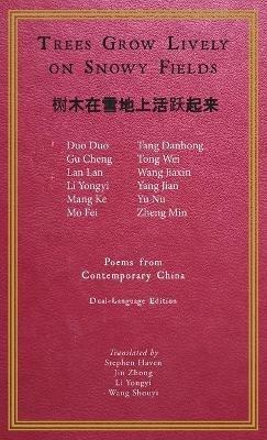 Trees Grow Lively on Snowy Fields - cover