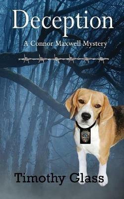 Deception: A Connor Maxwell Mystery - Timothy Glass - cover