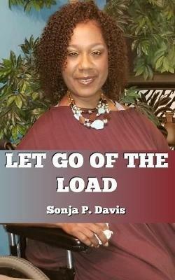 Let Go of the Load - Sonja P Davis - cover