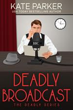Deadly Broadcast