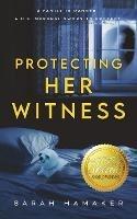 Protecting Her Witness - Sarah Hamaker - cover