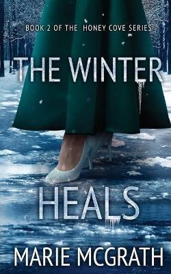 The Winter Heals - Marie McGrath - cover