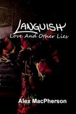 Languish: Love and Other Lies