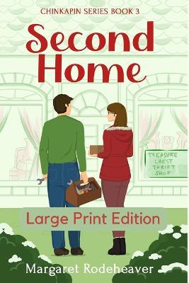 Second Home: Large Print Edition - Margaret Rodeheaver - cover
