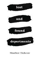 Lost and Found Departments - Heather Dubrow - cover