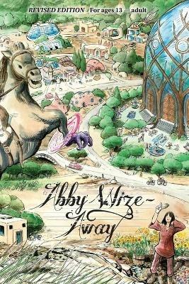 Abby Wize - AWAY: Loved Awake, Growing Aware - Lisa Bradley Godward - cover