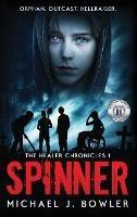 Spinner - Michael J Bowler - cover