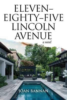 Eleven-Eighty-Five Lincoln Avenue - Joan Bannan - cover