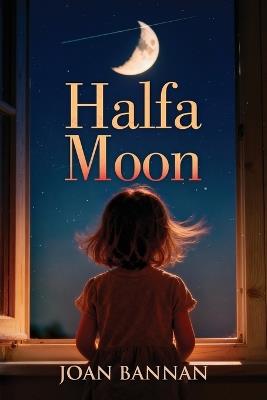 Halfa Moon - Joan Bannan - cover