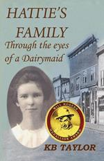 Hattie's Family, Through the Eyes of a Dairymaid
