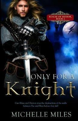 Only for a Knight - Michelle Miles - cover