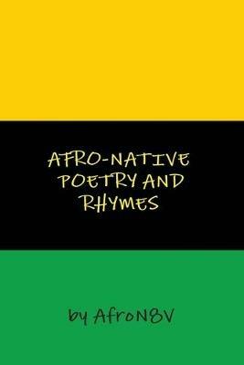 Afro-Native Poetry and Rhymes - Afro N8v - cover