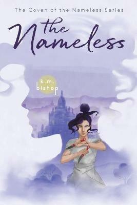 The Nameless - K M Bishop - cover