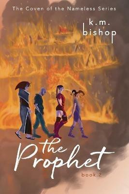 The Prophet - K M Bishop - cover