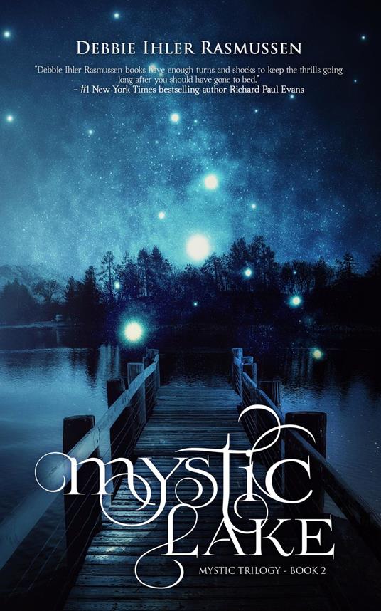 Mystic Lake - Debbie Ihler Rasmussen - ebook