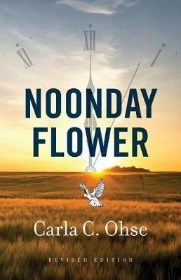 Noonday Flower - Carla C Ohse - cover