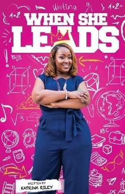 When She Leads - Katrina Riley - cover