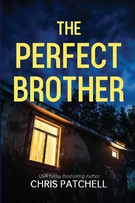 The Perfect Brother - Chris Patchell - cover
