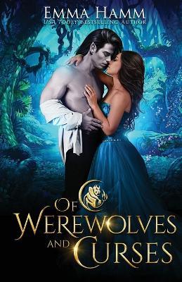 Of Werewolves and Curses - Emma Hamm - cover