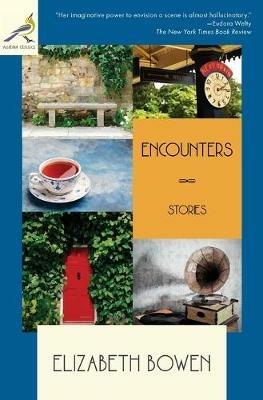 Encounters: Stories - Elizabeth Bowen - cover