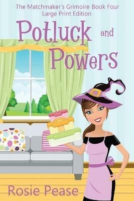 Potluck and Powers - Rosie Pease - cover