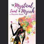 Mystical Land of Myrrh, The