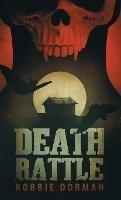 Death Rattle - Robbie Dorman - cover