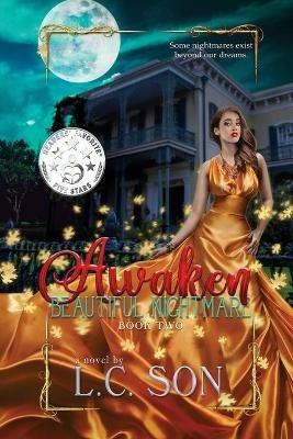 Awaken: Beautiful Nightmare Book Two - L C Son - cover