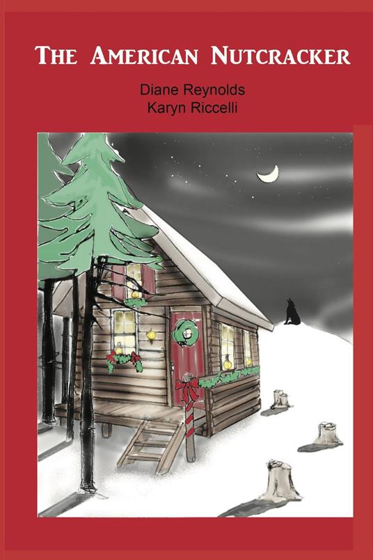 The American Nutcracker - Diane Reynolds - ebook
