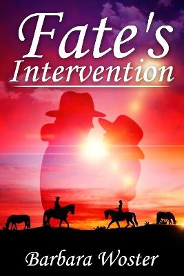 Fate's Intervention - Barbara Woster - cover
