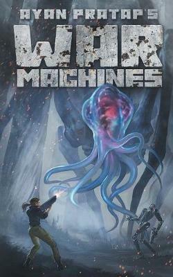 War Machines - Ayan Pratap - cover