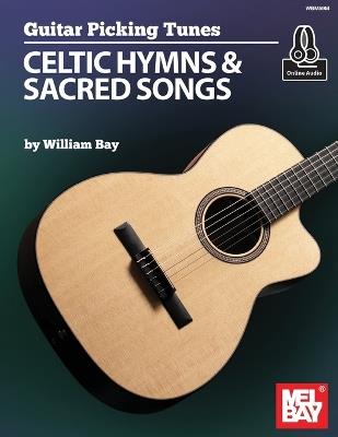 Guitar Picking Tunes: Celtic Hymns and Sacred Songs - William Bay - cover