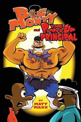 Big Monty and The Pumped Up Principal - cover
