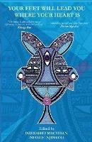 Your Feet Will Lead You Where Your Heart Is/ Le crepuscule des ames soeurs: Stories