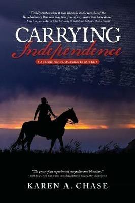 Carrying Independence - Karen A Chase - cover