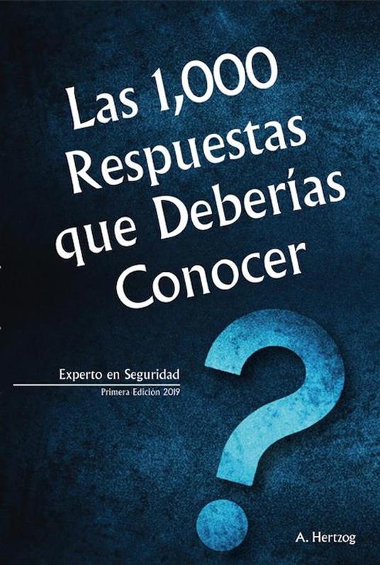 Las 1,000 Respuestas que Deberías Conocer - A. Hertzog - ebook